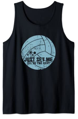 Setz mich einfach, ich mache den Rest Beachvolleyball Tank Top