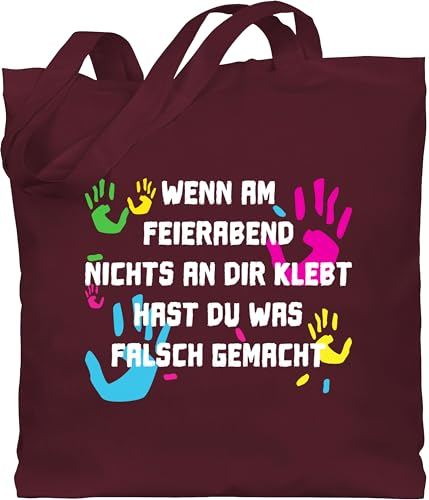 Baumwolltasche - Erzieher Taschen - Wenn am Feierabend nichts an dir klebt - bunte Hände weiß - Unisize - Bordeauxrot - tasche für erzieherin geschenk kindergärtnerin kindergärtner kita beutel