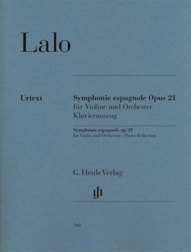 Symphonie Espagnole d-Moll Op 21. Violine, Klavier: Besetzung: Violine und Klavier (G. Henle Urtext-Ausgabe)