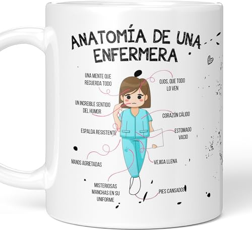 LA CASA DE LAS TAZAS® Taza Enfermera. Perfecto Regalo Enfermera - Tazas Enfermera - Anatomía de una Enfermera - Taza Graciosa Enfermera Agobiada, Enfermeria