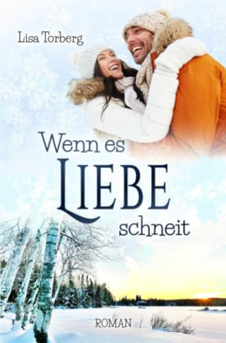 Wenn es Liebe schneit (Neufundland-Love, Band 1)