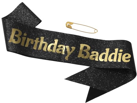 Birthday Baddie Sash, Soft Glitter Cloth Happy Birthday Sash with Safety Pin for Women Men Girl Party Decoration Supplies(Black & Gold)