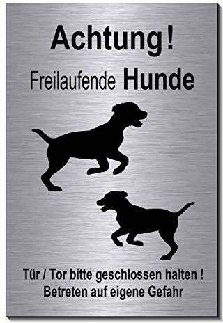 Achtung freilaufende Hunde-Vorsicht-Hunde-Symbol-Schild 150 x 100 x 3 mm-Aluminium Edelstahloptik silber mattgebürstet Hinweisschild (1905-71 mit Löcher)