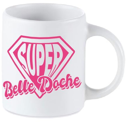 Tip Top - Taza con texto Super Belle Doche, cerámica, rosa