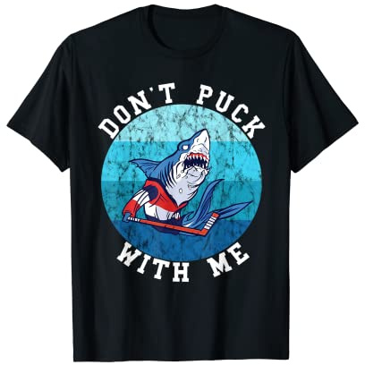 Hockey Shark Don't Puck With Me Retro Vintage Ocean Water T-Shirt