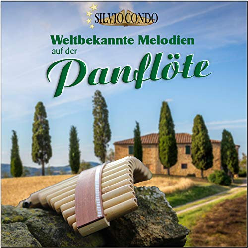 Weltbekannte Melodien auf der Panflöte