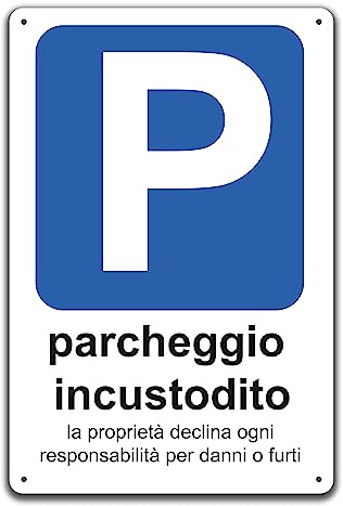 Phonecasing Cartello Segnale Divieto di Sosta - Parcheggio 3 mm Composito (15 cm x 20 cm, Parcheggio Incustodito)