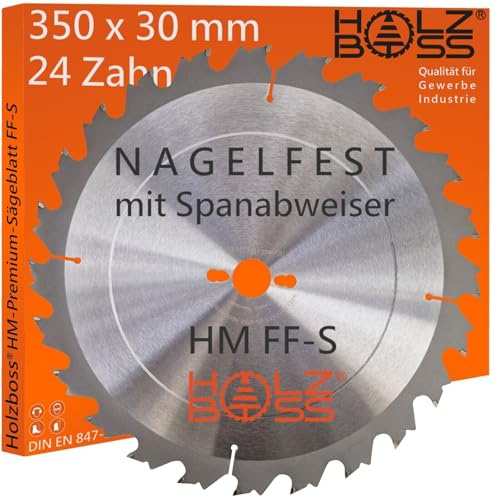 Holzboss ® HM-Sägeblatt 24 x Zahn FF-S 350 x 30 mmØ Nagelfest mit Spanabweiser und Rückschlagarm HW Kreissägeblatt für Tafelholz Schalholz Bauholz Brennholz Schalholz Tischkreissäge Wippsäge