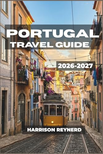 Portugal Travel Guide 2026–2027