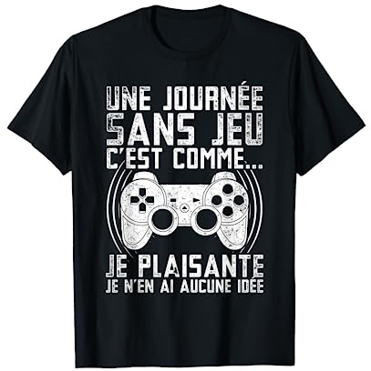 Une Journée Sans Jeu Drôle Cadeau Pour Joueur Console Gaming T-Shirt