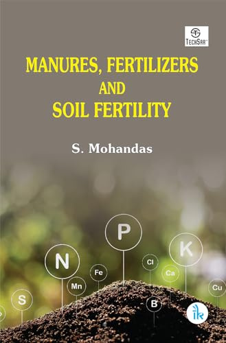 Manures, Fertilizers and Soil Fertility