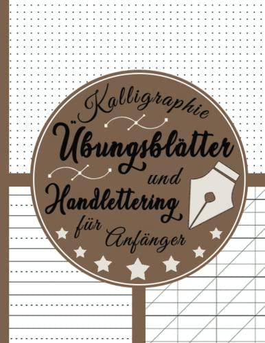 Kalligraphie Übungsblätter: handlettering übungsheft für anfänger und Kalligraphie-Einsteiger | 8.5 x 11 Zoll | 120 Seiten | A4 ( Original braun )