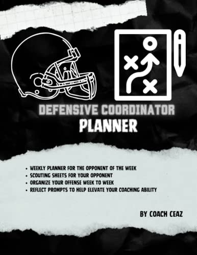 Defensive Coordinator Planner: Weekly Planner and Resources for Football Coaches