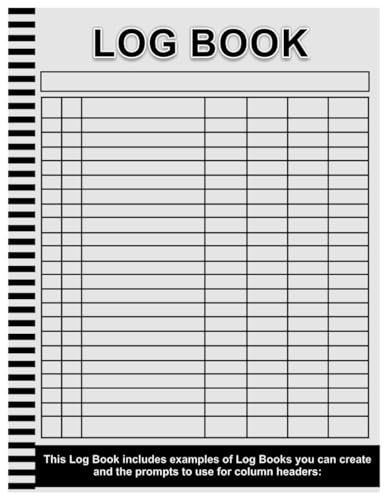 Log Book: 7 Columns Large Multipurpose to Track Daily Activity, Time, Inventory and Equipment, Income and Expenses, Debit and Credit & More - 8.5” x 11” 100+ Pages