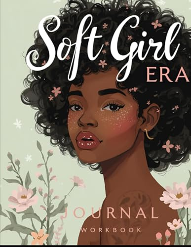 Soft Girl Era Journal Workbook