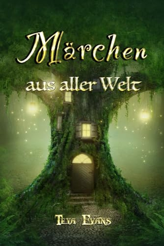 Märchen: Aus Aller Welt