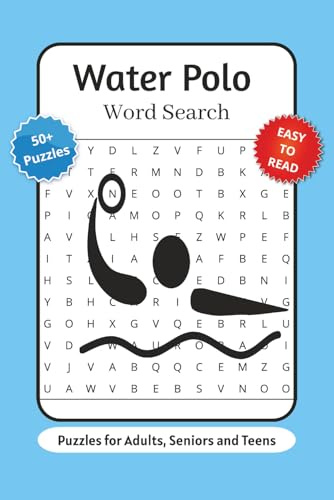 Water Polo Word Search Puzzle Book: Word Searches with Easy to Read Print about Water Polo Terms, Players and More | 6x9 inches, 110 pages | 50+ Puzzles … Gift for Vacations, Holidays and Relaxation