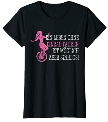 Einrad Fahren Mädchen Girls T-Shirt