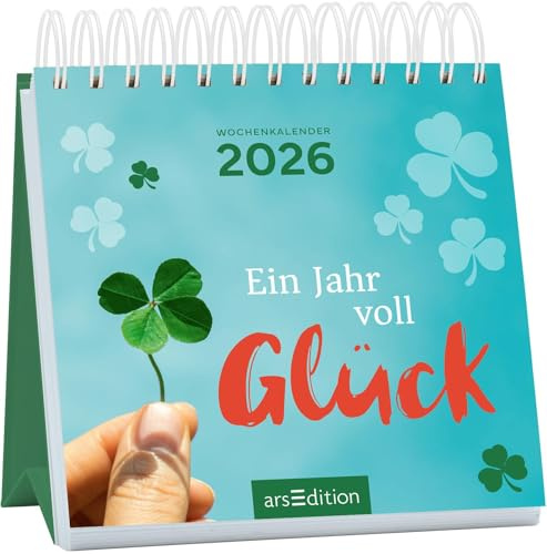 Mini-Wochenkalender Ein Jahr voll Glück 2026: Kleiner Tischkalender für mehr gute Laune und Lebensfreude