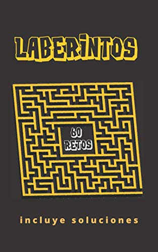 LABERINTOS: TAMAÑO ESPECIAL VIAJE | INCLUYE SOLUCIONES | CUADERNO DE PASATIEMPOS PARA ADULTOS | JUEGO DE LÓGICA E INGENIO | EJERCITA TU MENTE. PASATIEMPOS.