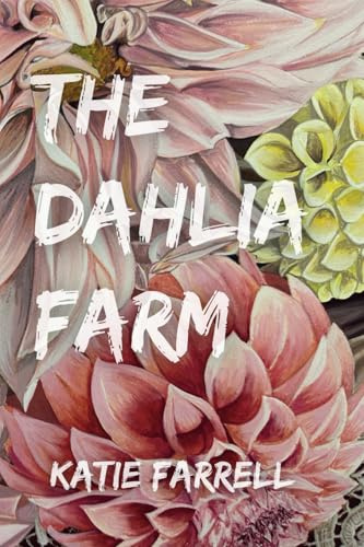The Dahlia Farm