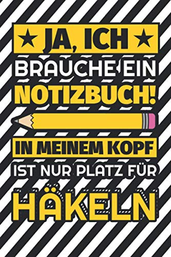 Notizbuch liniert: Ja, ich brauche ein Notizbuch. In meinem Kopf ist nur Platz für Häkeln