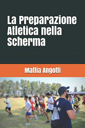 La Preparazione Atletica nella Scherma