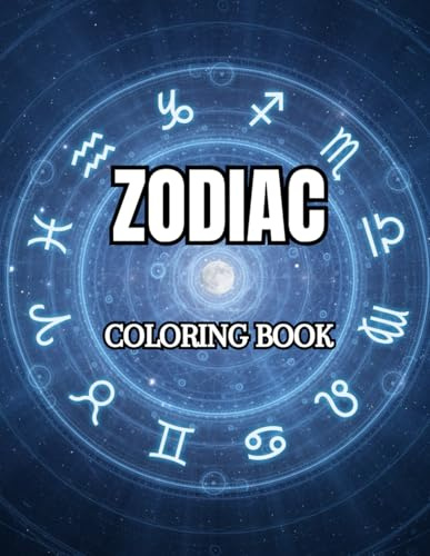 Zodiac Signs Coloring Book: +40 Beautiful Ilustrations for adults and teenagers to relax and color (Tabula Rasa Fantasy World Coloring Book)