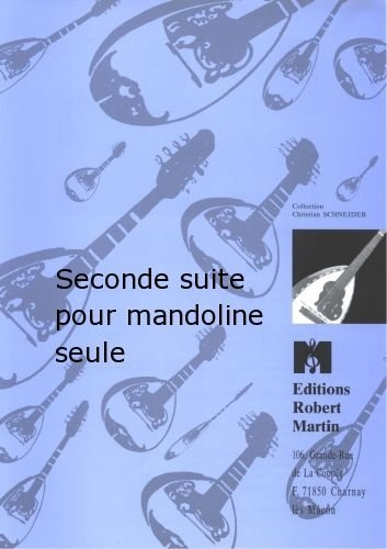 Partitions classique ROBERT MARTIN PICCONI - SECONDE SUITE POUR MANDOLINE SEULE Autres cordes pincées