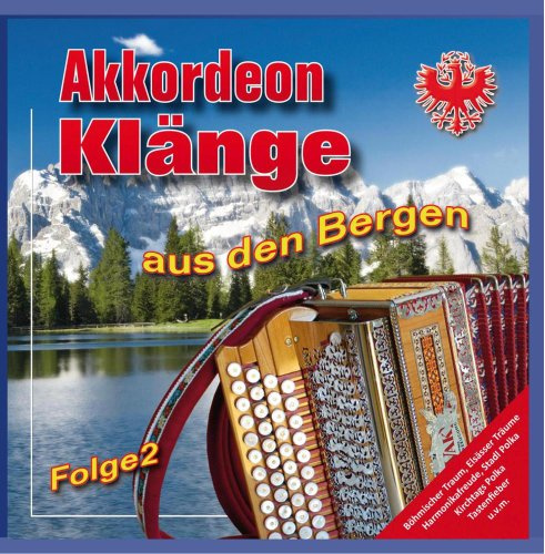 Akkordeon Klänge aus den Bergen - Folge 2