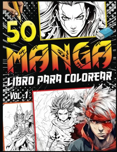 Manga Libro para colorear: 50 dibujos únicos de manga y anime de colorear - Personajes Anime japonés Shonen Seinen Ninja Samurai Combate Chamán - Para niños y adolescentes chicas y chicos.