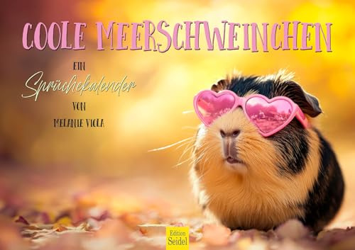 Edition Seidel Calendario premium con refranes de cobayas 2026, formato DIN A3, calendario de pared, animales, roedores, animales pequeños, mascotas, humor, melanie viola