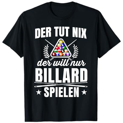 Billard Billardqueue Kö Carambolage Billardtisch Billardclub T-Shirt