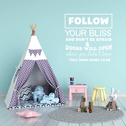 Vinyl-Wandaufkleber Follow Your Bliss And Don't Be Afraid And Doors Will Open Where You Didn't Know They Were Going To Be, Wandaufkleber, Zitat, Sprüche, inspirierende Wandaufkleber, Pee