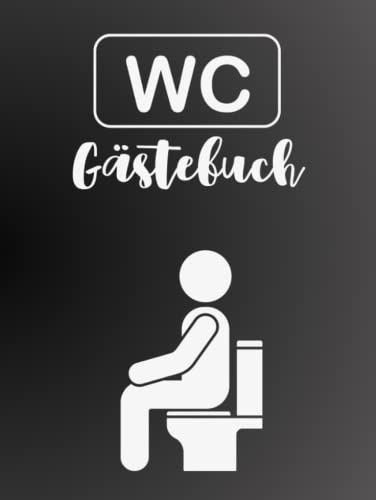 Klo Gästebuch zum Ausfüllen & Bewerten | Lustiges WC Gästebuch | Toiletten Gästebuch | Klobuch Scherzartikel | Kreative Geschenkidee zum Einzug ins ... zum Geburtstag, Richtfest, Wohnungs Gadgets