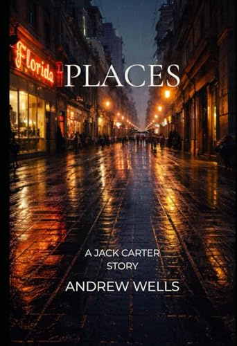 PLACES: A Jack Carter Story