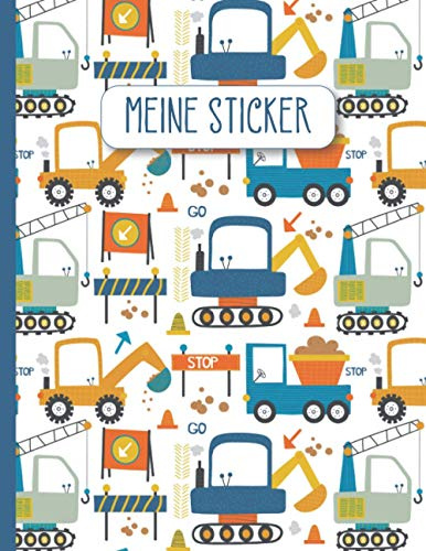 Meine Sticker | Leeres Stickeralbum zum einkleben und sammeln von Stickern | ca. DIN A4 | 40 Seiten | Motiv: Bagger: Das Stickerbuch ist eine tolle ... für Jungen | enthält kein Silikonpapier.
