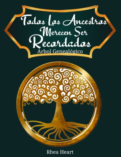 Árbol Genealógico: Todos Los Ancestros Merecen Ser Recordados