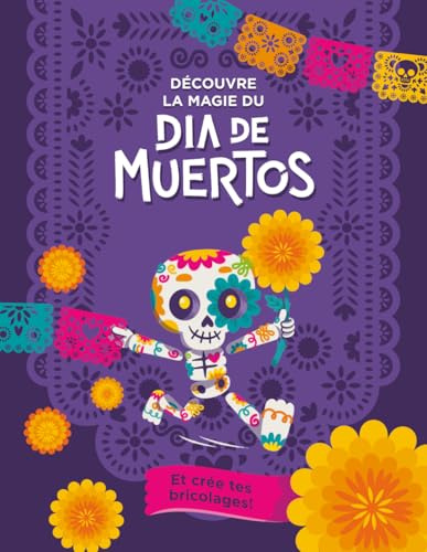Découvre la magie du Día de Muertos et crée tes bricolages !