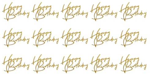 Happy Birthday Buchstaben-Kuchendekoration, 15 Stück Happy Birthday Cupcake Topper Gold aus Spiegelacryl, Glitzernde Kuchendekorationen für Geburtstage von Männern und Frauen (Gold)