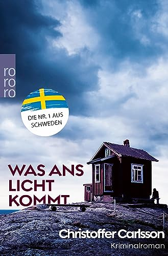 Was ans Licht kommt: Kriminalroman | Platz 1 der Krimibestenliste