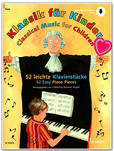Klassik für Kinder - 52 leichte Klavierstücke - ausgewählt für den Klavierunterricht und für das erste Vorspiel zuhause oder in der Musikschule - Notenbuch mit Online Audio und Notenklammer