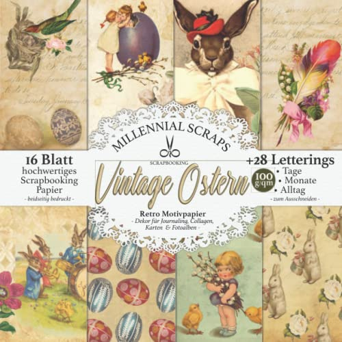 SCRAPBOOKING VINTAGE OSTERN Retro Motivpapier: Zum Ausschneiden I Dekor für Journaling, Collagen, Karten & Fotoalben I Mit Letterings I Basteln mit Papier & Draht Inspo