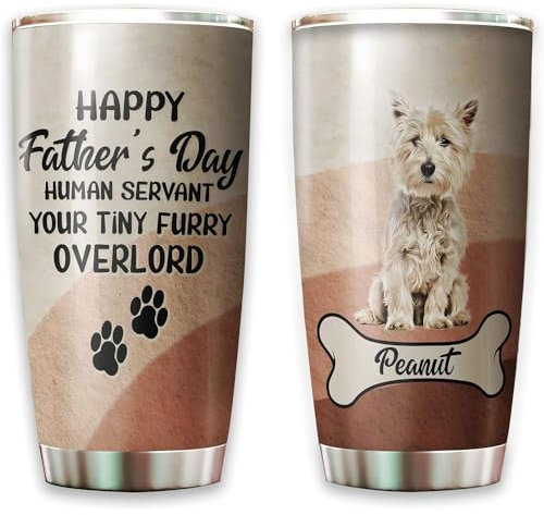 Tea Cup 590ml Skinny Tumbler Stainless Steel Insulated Travel Mug for Dad Mom Valentine's Day Customized West Highland - Happy Father's Day Human Servant Your Furry Funny Worlds Best Dog Dad