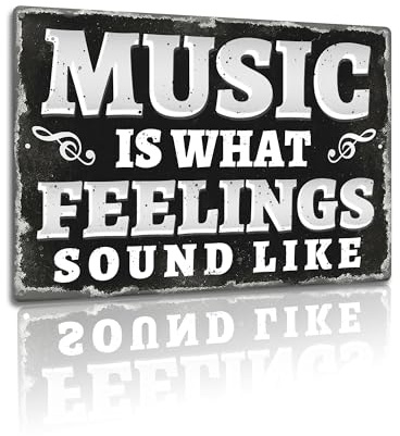 Music Is What Feelings Sound Like Metal Sign - Inspirational Quote Aluminum Plaque for Musicians & Music Lovers 8x12 Inches (2594)