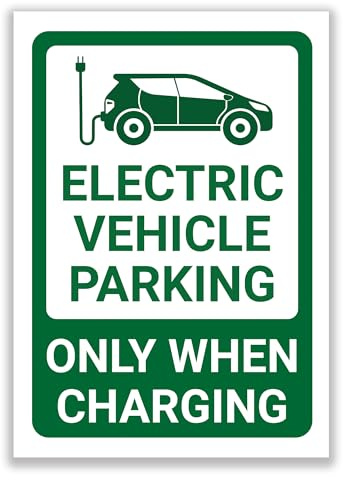 LP Lifestyle Electric Vehicle Parking Only When Charging Sign – Weatherproof Rust-Free PVC EV Charging Bay Notice, Durable Outdoor Car Park Sign, Multiple Sizes No.371 (A5 (148mm x 210mm) – No Holes)