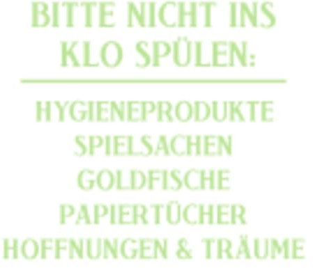 CLICKANDPRINT Aufkleber » Bitte Nicht ins Klo spülen:, 300x42,1cm, Frühlingsgrün • Wandtattoo/Wandaufkleber/Wandsticker/Wanddeko/Vinyl