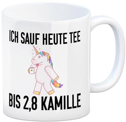 Ich sauf heute Tee bis 2,8 Kamille Kaffeebecher mit Einhorn witzige Tasse für Teetrinker oder als Kaffeetasse für die Arbeit mit lustigem Spruch und niedlichem Unicorn Motiv