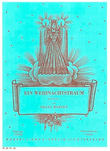 Ein Weihnachtstraum: Fantasie. Klavier.: Fantasie. 46. Klavier. (Weihnachtsmusik, Band 46)