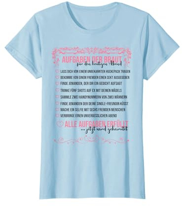 Aufgaben der Braut vor Hochzeit Junggesellenabschied Frauen T-Shirt